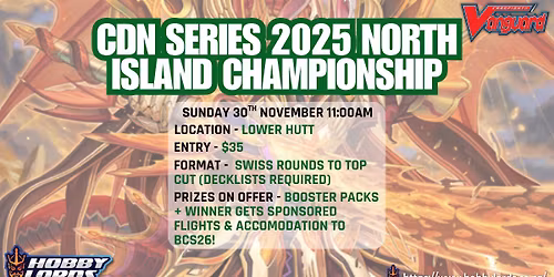 Cardfight!! Vanguard - CDN Series 2025 North Island Championship!