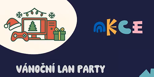 V\u00e1no\u010dn\u00ed LAN party