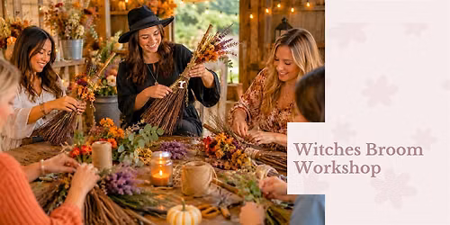 Witches Broom Workshop