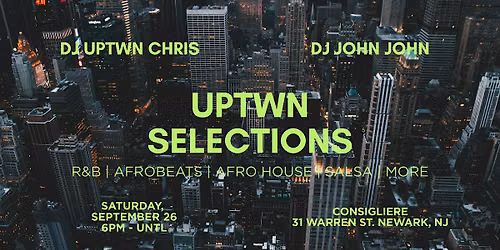 UPTWN SELECTIONS