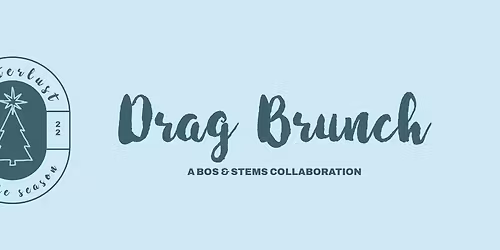 A WINTERLUST DRAG BRUNCH