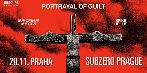 PORTRAYAL OF GUILT, SPIKE HELLIS - Praha