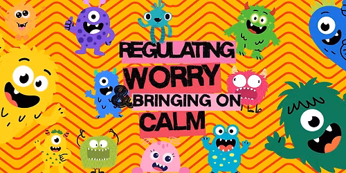 Regulating the emotion 'Worry' and bringing on Calm