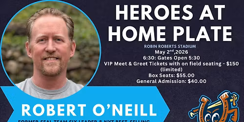 Heroes at Home Plate - Robert O'Neill