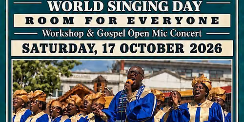 World Singing Day Workshop & Gospel Open Mic Concert