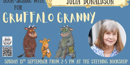 GRUFFALO GRANNY Book-signing Event with JULIA DONALDSON 