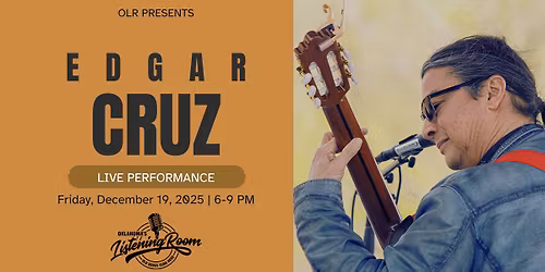 OLR Live Music Friday with Edgar Cruz