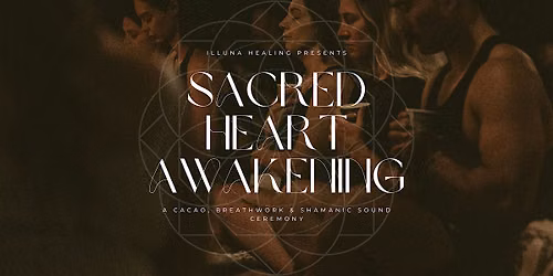 Sacred Heart Awakening: Cacao & Sound Healing Ceremony