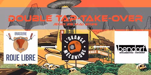 TTO \u00e0 l'Orange M\u00e9canique - ROUE LIBRE & BENDORF