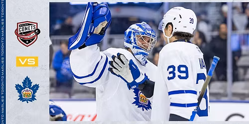 Toronto Marlies vs. Utica Comets