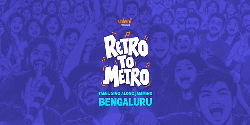 Retro to metro - Tamil Jamming Bengaluru