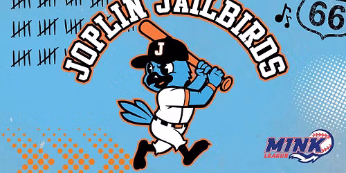 Joplin Jailbirds vs Chillicothe Mudcats - Friends and Family Night