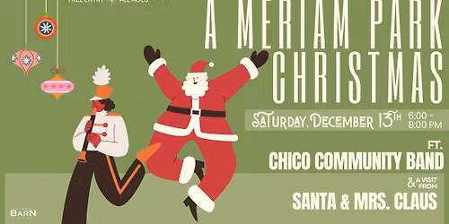 A Meriam Park Christmas ft. Chico Community Band