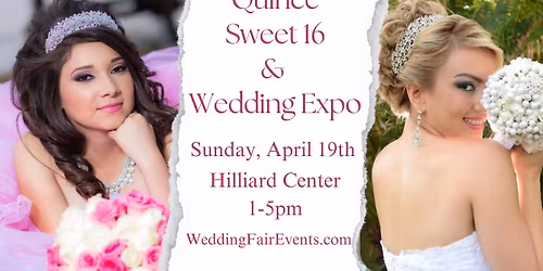 Quince, Sweet 16 & Wedding Expo