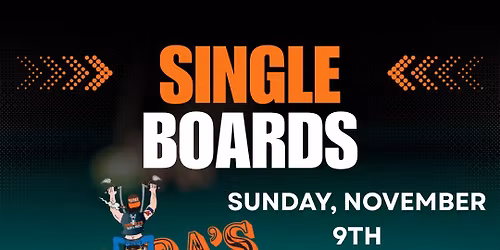Singles Boards