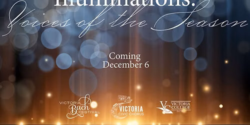 Illuminations: Voices of the Season Christmas Concert