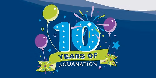 Family Fun Day - Aquanation 10 Years