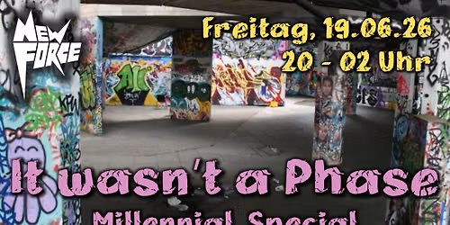 It Wasn't a Phase - Millenial Special | New Force