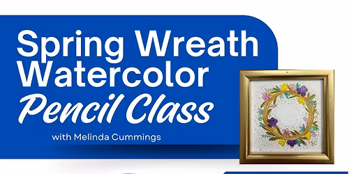 Spring Wreath Watercolor: Pencil Class