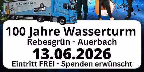 100 Jahre Wasserturm & 20 Jahre F\u00f6rderverein 