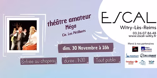 Th\u00e9\u00e2tre amateur "M\u00e9ga"