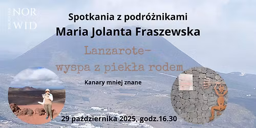 Lanzarote - wyspa z piek\u0142a rodem, czyli Kanary mniej znane