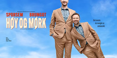 Terje Sporsem og John Brungot \u2013 H\u00f8y og M\u00f8rk