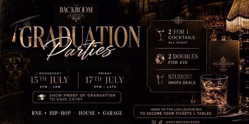 Leeds' Graduation After Party | DJ's | 2-4-1 Cocktails