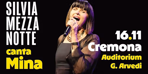 SILVIA MEZZANOTTE canta Mina | CREMONA