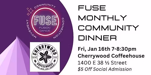 FUSE - Monthly Community Dinner - Cherrywood Coffeehouse