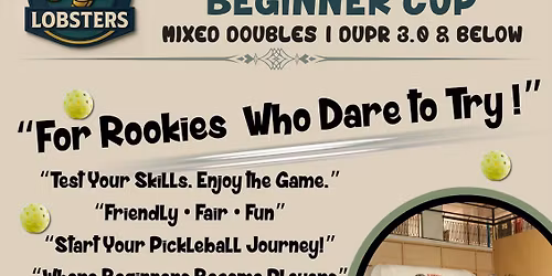\ud83c\udfbe\ud83e\udd9e THE ERNE LOBSTERS BEGINNER CUP\nMixed Doubles | DUPR 3.0 & Below