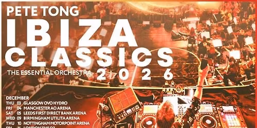 Pete Tong - Ibiza Classics Cardiff Tickets