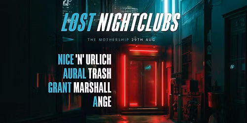 Lost Nightclubs