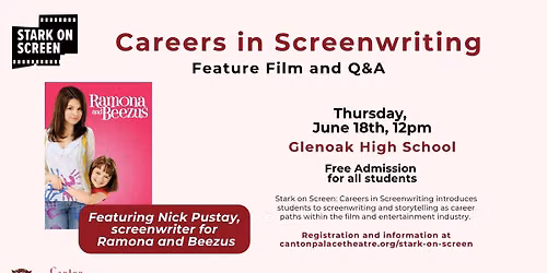Stark on Screen: Ramona and Beezus with a discussion on Careers in Screenwriting