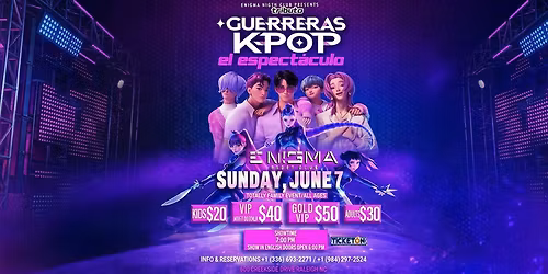 GUERRERAS K-POP EL ESPECTACULO 7PM