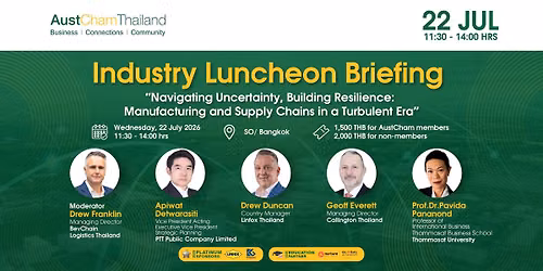 22 JUL - AustCham Thailand Industry Luncheon Briefing