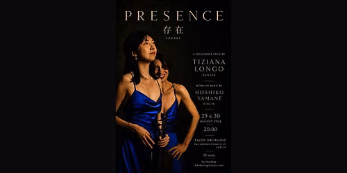PRESENCE | \u5b58\u5728 (Sonzai) Solo Dance by Tiziana Longo \u2022 Live Music by Hoshiko