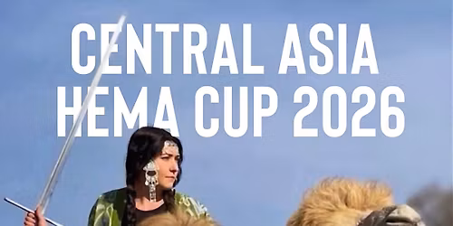 Central Asia HEMA Cup 2026