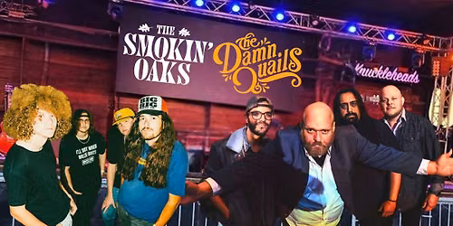 Damn Quails & The Smokin' Oaks