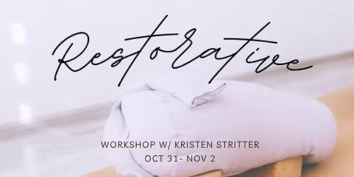 Restorative Yoga Teacher Training Weekend