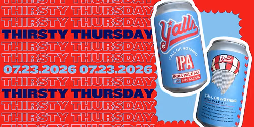 Thirsty Thursday