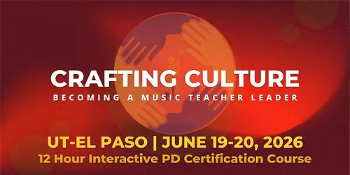 Crafting Culture - El Paso, Presented by SLAM