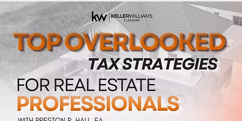 TOP OVERLOOKED TAX STRATEGIES for Real Estate Professionals