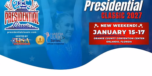 2027 Presidential Classic Gymnastics Competition