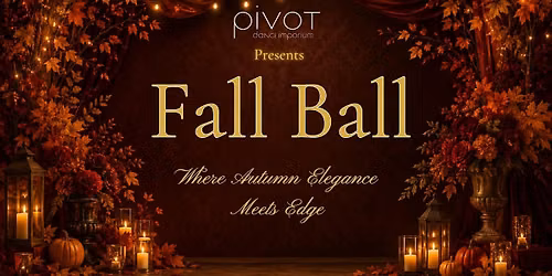 FALL BALL - Where Autumn Elegance  Meets Edge
