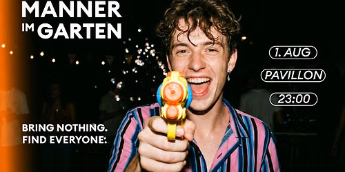 M\u00e4nner im Garten - August Edition
