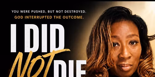I Did Not Die Testimonial Service