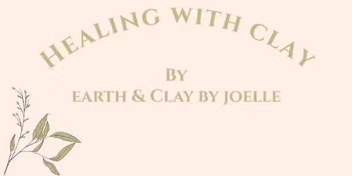 Healing with Clay - Lifeways Centre