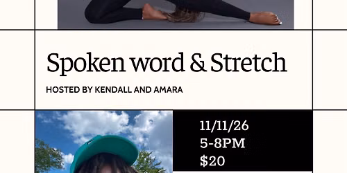 Spoken Word & Stretch