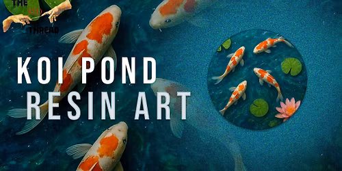 Resin Workshop - Koi Pond Special